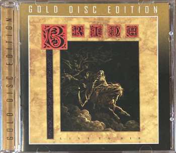 CD Bride: Live To Die