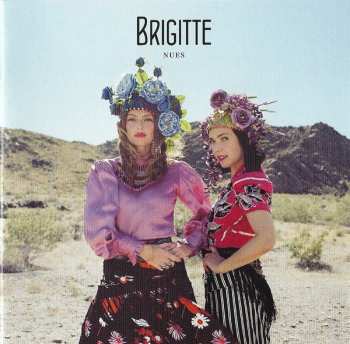 2CD/Coffret Brigitte: À Bouche Que Veux-Tu / Nues