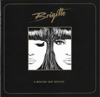 2CD/Coffret Brigitte: À Bouche Que Veux-Tu / Nues