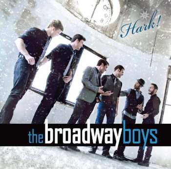 Album Broadway Boys: Hark