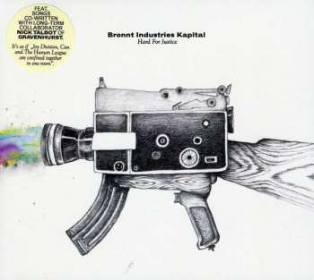 CD Bronnt Industries Kapital: Hard For Justice