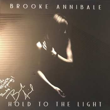 LP Brooke Annibale: Hold To The Light CLR | LTD