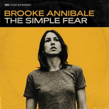 LP Brooke Annibale: The Simple Fear