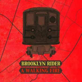 Album Brooklyn Rider: A Walking Fire