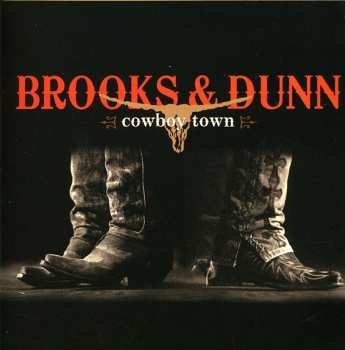 Album Brooks & Dunn: Cowboy Town