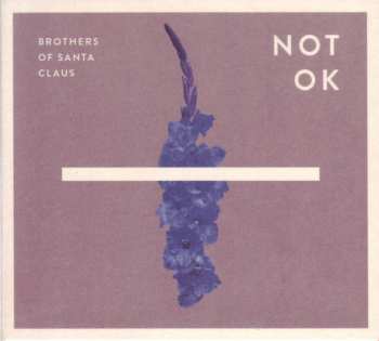 CD Brothers Of Santa Claus: Not OK
