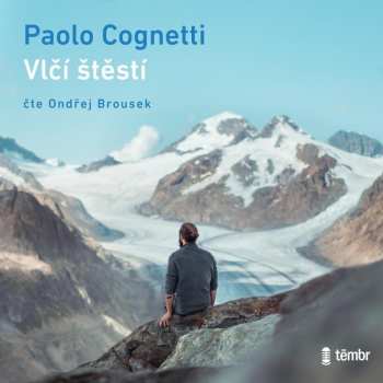 Album Brousek Ondřej / Cognetti Paolo: Vlčí štěstí