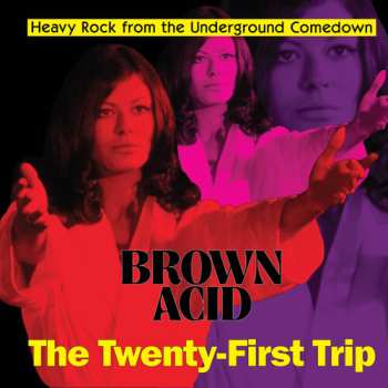 Album Brown Acid - The Twenty-first Trip / Various: Brown Acid