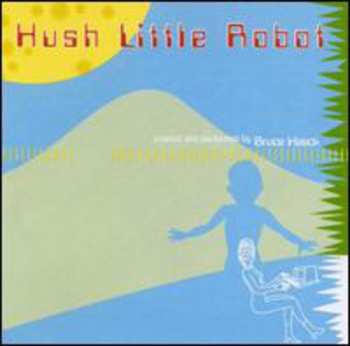 LP Bruce Haack: Hush Little Robot