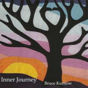 CD Bruce Kurnow: Inner Journey