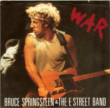 Album Bruce Springsteen & The E-Street Band: War