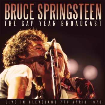 2CD Bruce Springsteen & The E-Street Band: The Gap Year Broadcast