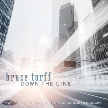 CD Bruce Torff: Down the Line