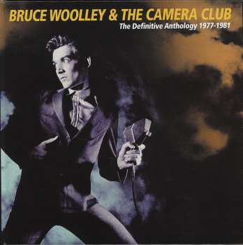 3CD/Coffret Bruce Woolley And The Camera Club: The Definitive Anthology 1977-1981