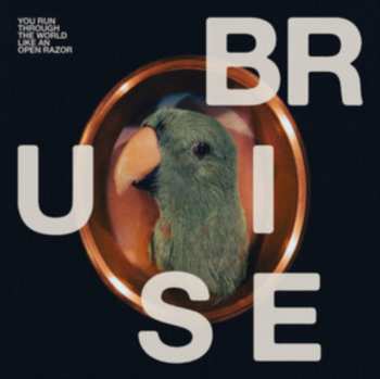 Album Bruise Blood: You Run Through The World Like An Open Razor
