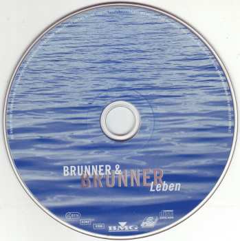 CD Brunner & Brunner: Leben
