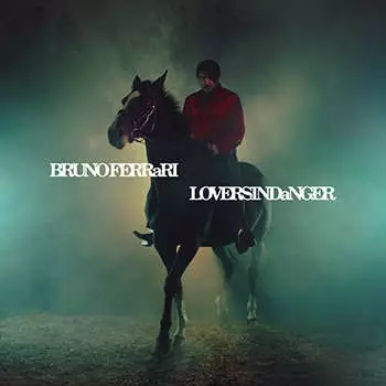 Bruno Ferrari: Lovers In Danger