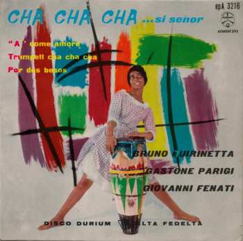 Album Bruno Quirinetta E La Sua Orchestra: Cha Cha Cha ...Si Senor