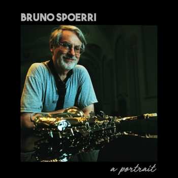 Album Bruno Spoerri: Portrait