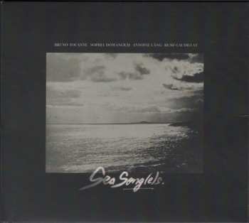 CD Bruno Tocanne: Sea Song(e)s