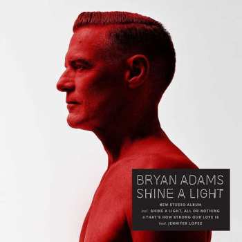 LP Bryan Adams: Shine A Light