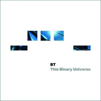 Album BT: This Binary Universe
