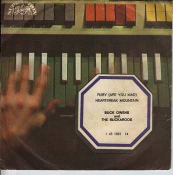 SP Buck Owens And His Buckaroos: Ruby (Are You Mad) / Heartbreak Mountain