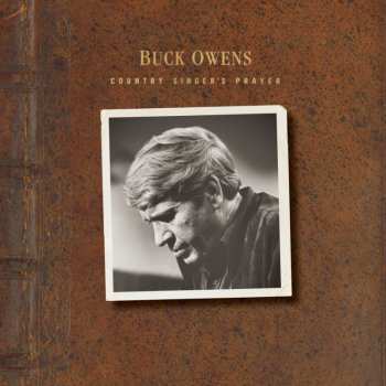 Album Buck Owens: Country Singer’s Prayer
