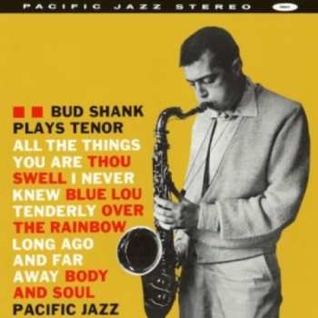 CD Bud Shank: Plays Tenor