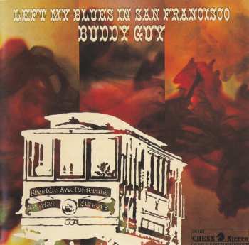 CD Buddy Guy: Left My Blues In San Francisco LTD