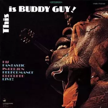 Buddy Guy: This Is Buddy Guy!