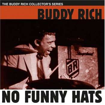 Album Buddy Rich: No Funny Hats