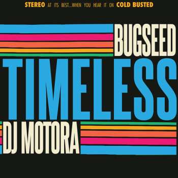 LP Bugseed: Timeless CLR | LTD