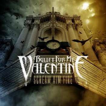 2CD/Coffret Bullet For My Valentine: Scream Aim Fire / Fever