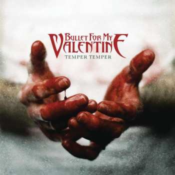 CD Bullet For My Valentine: Temper Temper DLX