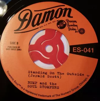 Bump And The Soul Stompers: I Can Remember / Standing On The Outside