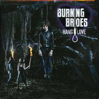 CD Burning Brides: Hang Love