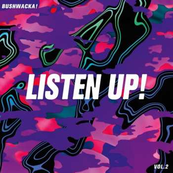 Album Bushwacka!: Listen Up! Vol. 2