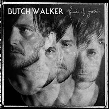 CD Butch Walker: Afraid Of Ghosts