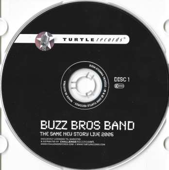 CD/DVD Buzz Bros Band: The Same New Story Live 2005