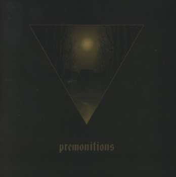 Album By The Patient: Premonitions