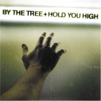 Album By The Tree: Hold You High
