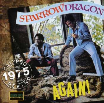 Album Mighty Sparrow: Sparrow Dragon Again