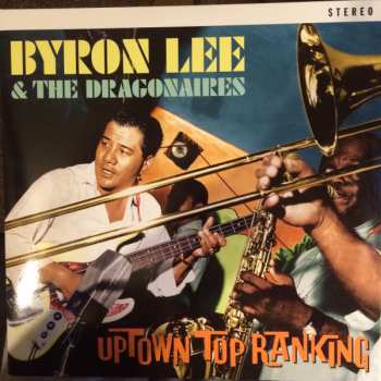 2LP Byron Lee And The Dragonaires: Uptown Top Ranking CLR