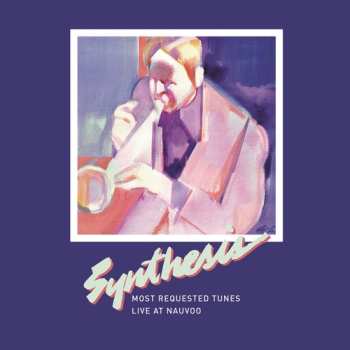 Album Synthesis: Most Requested Tunes: Live At Nauvoo