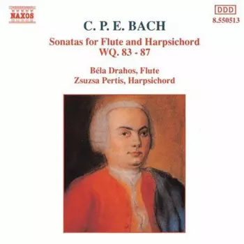 Sonatas For Flute And Harpsichord WQ. 83 - 87