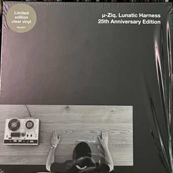 4LP/Coffret µ-Ziq: Lunatic Harness (25th Anniversary Edition) CLR | LTD