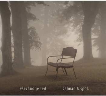CD Žalman & Spol.: Všechno Je Teď DIGI