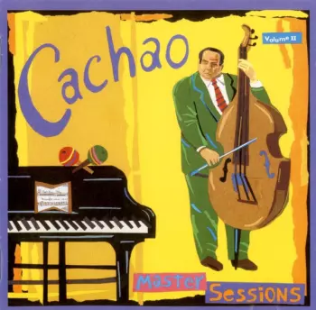 Cachao: Master Sessions Volume II