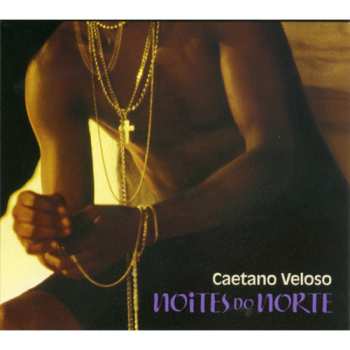 CD Caetano Veloso: Noites Do Norte LTD